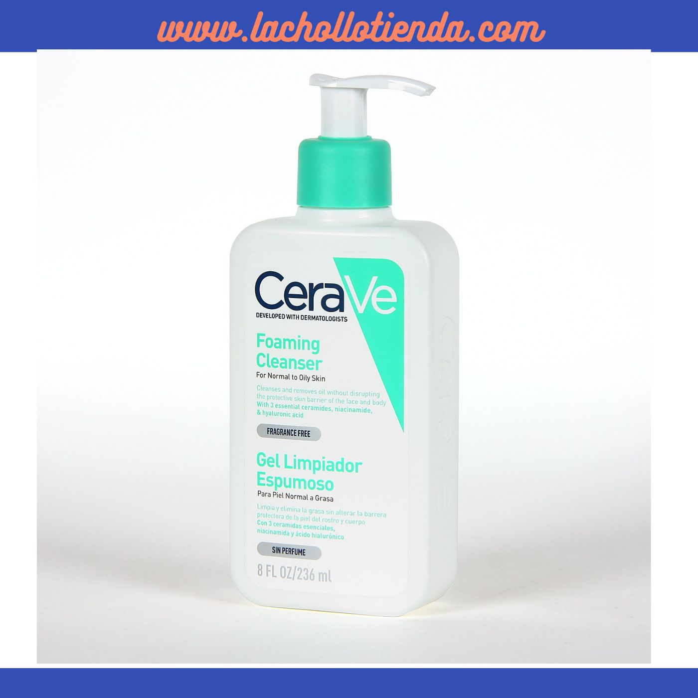 CeraVe - Espuma Limpiador de Rostro y Cuello Para Piel Normal a Grasa 236ml.